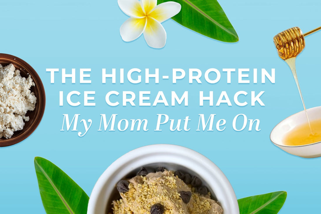 The High-Protein Ice Cream Hack My Mom Put Me On 🍦