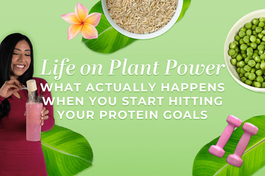 Life on Plant Power: What Actually Happens When You Start Hitting Your Protein Goals