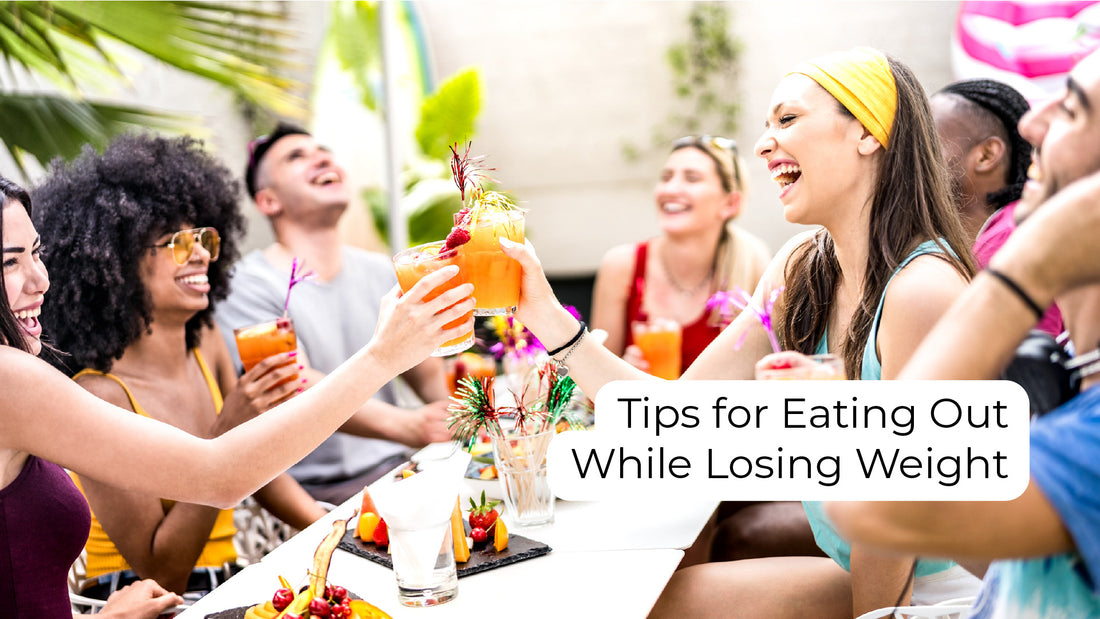 Tips for Eating Out While Losing Weight