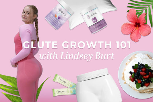 Glute Growth 101 With Lindsey Burt