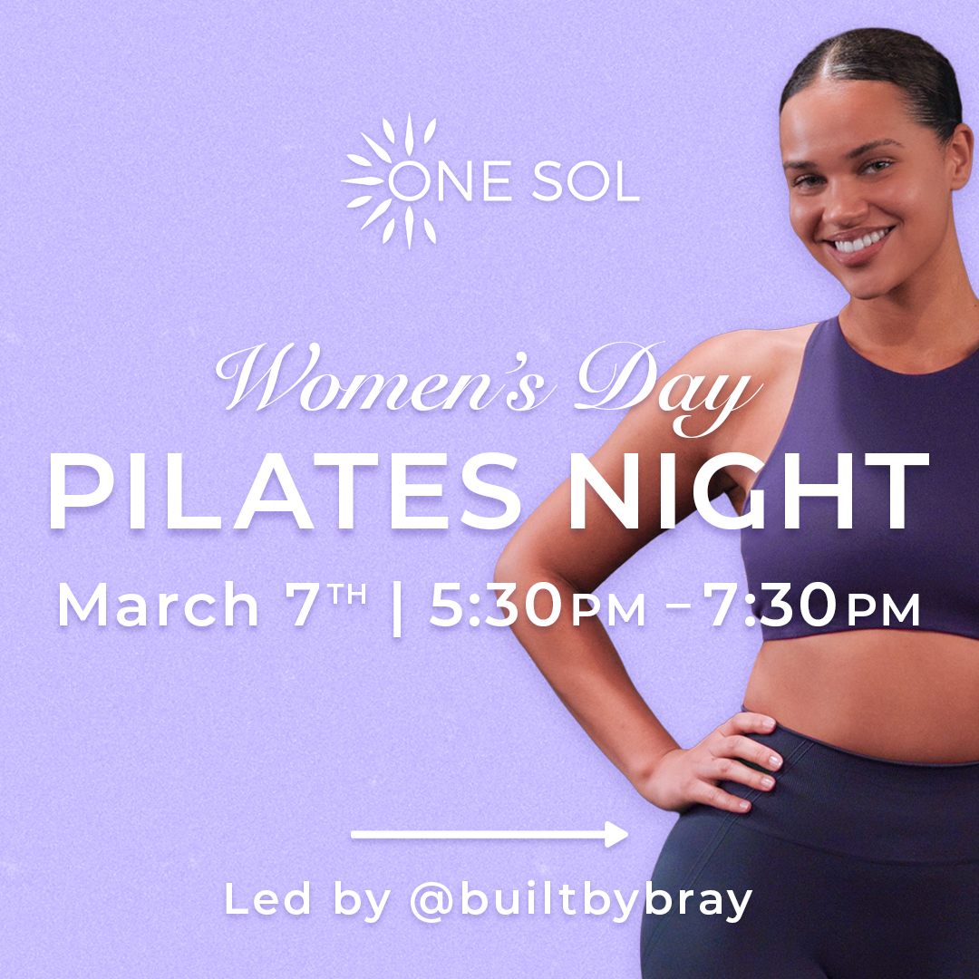 One Sol Women's Day Pilates Night - 3.7.26